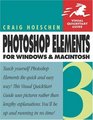 Photoshop Elements 3 for Windows and Macintosh  Visual QuickStart Guide