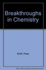 Breakthroughs in Chemistry