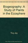 Biogeography A study of plants in the ecosphere