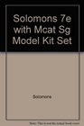 Solomons 7e with Mcat Sg Model Kit Set