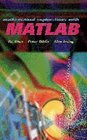 Mathematical Explorations with MATLAB
