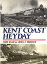 Kent Coast Heyday