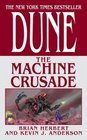The Machine Crusade (Legends of Dune, Bk 2)