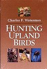 Hunting Upland Birds