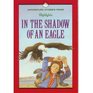 In the Shadow of an Eagle