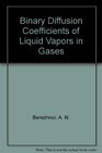 Binary Diffusion Coefficients of Liquid Vapors in Gases