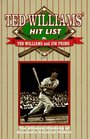 The Ted Williams' Hit List
