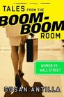 Tales from the Boom-Boom Room: Women vs. Wall Street