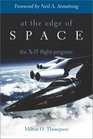 At the Edge of Space The X15 Flight Program