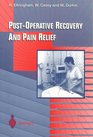 PostOperative Recovery and Pain Relief