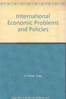 International economic problems and policies