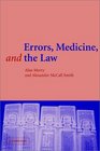 Errors Medicine and the Law