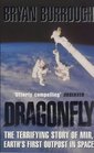 DRAGONFLY THE TERRIFYING STORY OF MIR EARTH'S FIRST OUTPOST IN SPACE