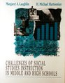 Challenges of Social Studies Instruction in Middle and High Schools Developing Enlightened Citizens