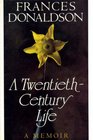 A Twentiethcentury Life