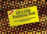 More Life's Little Frustration Book  A Parody