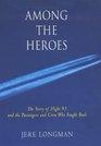 Among the Heroes The Story of Flight 93 and the Passengers Who Fought Back