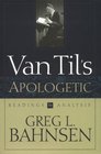 Van Til's Apologetic Readings and Analysis