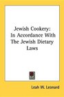 Jewish Cookery In Accordance With The Jewish Dietary Laws