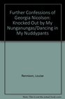 Further Confessions of Georgia Nicolson Knocked Out by My Nunganungas/Dancing in My Nuddypants