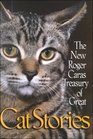 The New Roger Caras Treasury of Great Cat Stories