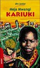 Kariuki und sein weier Freund Eine Erzhlung aus Kenia