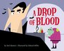 A Drop of Blood
