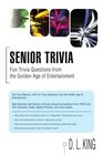 Senior Trivia Fun Trivia Questions from the Golden Age of Entertainment