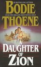 A Daughter of Zion (Zion Chronicles Series, Book 2)
