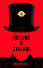 Nothing Is Strange