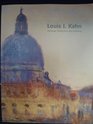 Louis I Kahn 19011974 Paintings watercolors and drawings