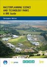 Masterplanning Science and Technology Parks A BRE Guide