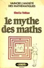 LE MYTHE DES MATHS