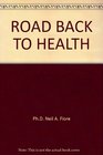 Road Back to Health