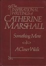 Catherine Marshall The Inspirational Writings
