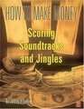 How to Make Money Scoring Soundtracks and Jingles