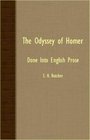 THE ODYSSEY OF HOMER  DONE INTO ENGLISH PROSE