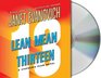 Lean Mean Thirteen (Stephanie Plum, Bk 13) (Audio CD)(Unabridged)
