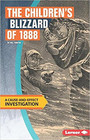 The Children's Blizzard of 1888 A CauseAndEffect Investigation