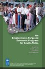 An EmploymentTargeted Economic Program for South Africa