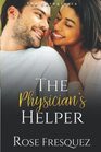 The Physician's Helper A Christian friends to lovers Romance