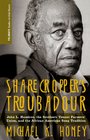 Sharecropper's Troubadour John L Handcox the Southern Tenant Farmers' Union and the African American Song Tradition