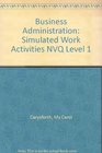 Business Administration Simulated Work Activities NVQ Level 1