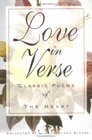 Love in Verse : Classic Poems of the Heart