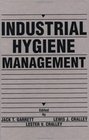Industrial Hygiene Management
