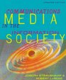 Communications Media in the Information Society