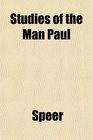 Studies of the Man Paul