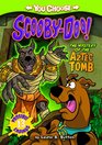 The Mystery of the Aztec Tomb (You Choose Stories: Scooby Doo)