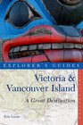 Explorer's Guide Victoria  Vancouver Island A Great Destination