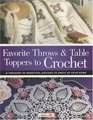 Favorite Throws  Table Toppers to Crochet